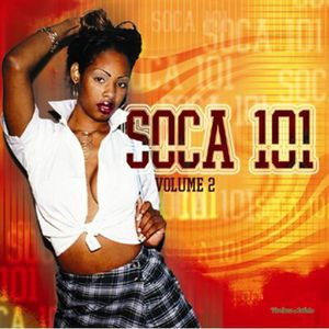 Soca 101 2 /  Various , Various Artists