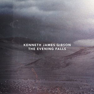 Evening Falls , Kenneth James Gibson