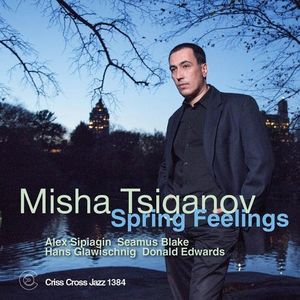 Spring Feelings , Misha Tsiganov