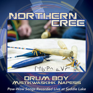 Drum Boy: Mistikwaskihk Napesis , Northern Cree