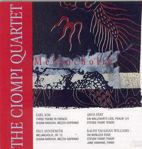 Melancholie , Ciompi Quartet
