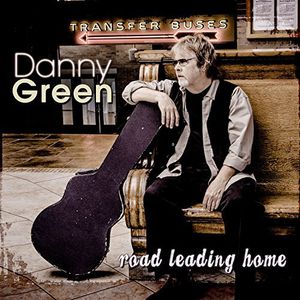 Road Leading Home , Danny Green