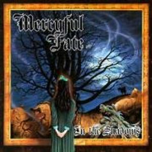 In the Shadows , Mercyful Fate