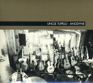 Anodyne , Uncle Tupelo