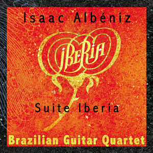 Suite Iberia , Brazilian Guitar Quartet