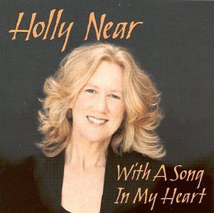 With a Song in My Heart , Holly Near