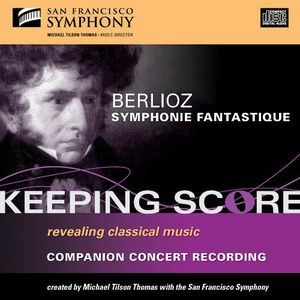 Symphonie Fantastique , Michael Tilson Thomas