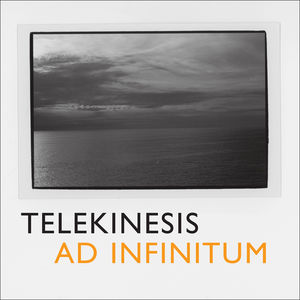 Ad Infinitum , Telekinesis