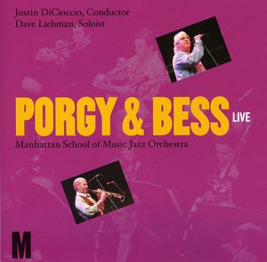 Porgy and Bess Live , David Liebman