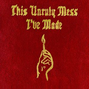 This Unruly Mess I've Made [Explicit Content] , Macklemore & Ryan Lewis