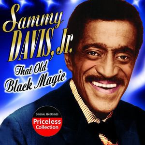 That Old Black Magic , Sammy Davis, Jr.