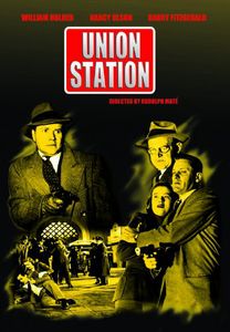 Union Station , William Holden