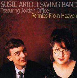 Pennies from Heaven , Susie Arioli