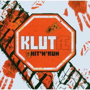 Hit'n'run , Klutae