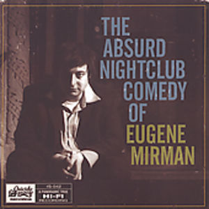 The Absurd Nightclub Comedy Of Eugene Mirman , Eugene Mirman