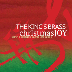 Christmas Joy , King's Brass