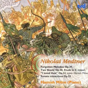 Forgotten Melodies Op 39 , Milne Hamish