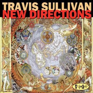 New Directions , Travis Sullivan