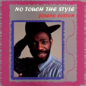 No Touch the Style , Joseph Cotton