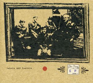 Takers & Leavers , Dr. Dog