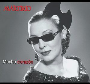 Mucho Corazon , Martirio