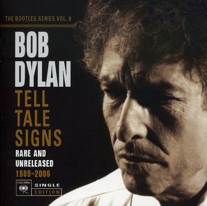 Tell Tale Signs: Bootleg Series, Vol. 8 -  Columbia (USA)