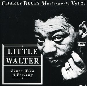 Blues with a Feeling , Little Walter