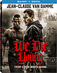 We Die Young , Jean-Claude Van Damme