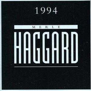 Merle Haggard 1994 , Merle Haggard