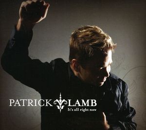 It's All Right Now , Patrick Lamb