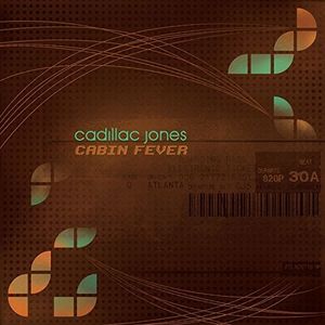 Cabin Fever , Cadillac Jones