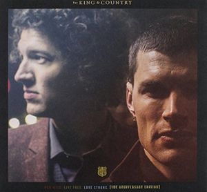 Run Wild Live Free Love Strong (The american Edition) , For King & Country