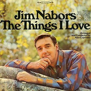 The Things I Love , Jim Nabors