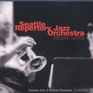 Srjo Live , Seattle Repertory Jazz Orchestra