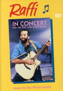 Raffi in Concert With the Rise and Shine Band , Raffi