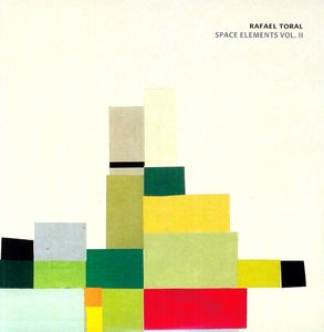 Space Elements, Vol. 2 , Rafael Toral