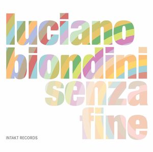 Senza Fine , Luciano Biondini