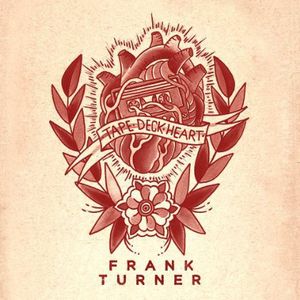 Tape Deck Heart , Frank Turner