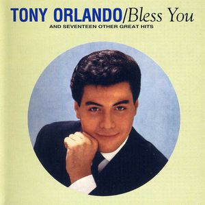 Bless You & 17 Other Great Hits , Tony Orlando