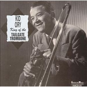 King of the Tailgate Trombone , Edward "Kid" Ory
