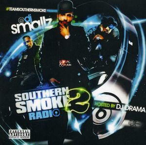 Sothern Smoke Radio, Vol. 2 , DJ Drama
