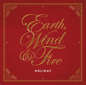 Holiday , Earth, Wind & Fire