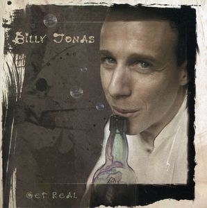 Get Real , Billy Jonas