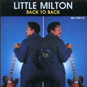 Back to Back , Little Milton