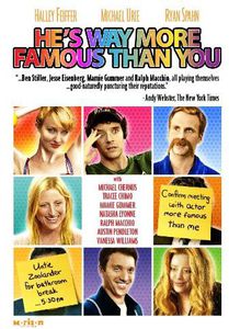 He's Way More Famous Than You , Halley Feiffer