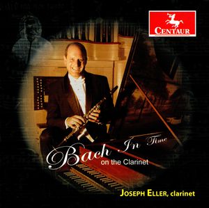 Bach in Time: On the Clarinet , J.S. Bach