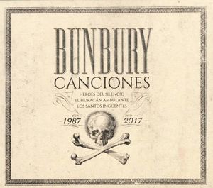 Canciones 1987-2017 , BUNBURY