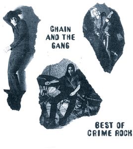Best Of Crime Rock , Chain & the Gang