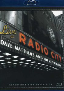 Dave Matthews & Tim Reynolds: Live at Radio City , Dave Matthews