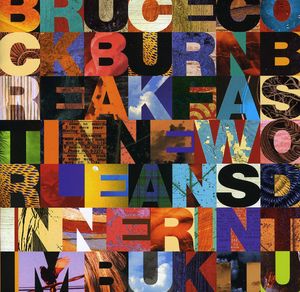 Breakfast in New Orleans , Bruce Cockburn